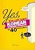 Yes, You Can Learn Korean Language Structure in 40 Minutes by Tongku Lee