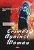 Crimes Against Women by David Wingeate Pike