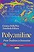 Polyaniline: From Tradition to Innovation (Polymer Science and Technology)