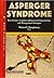 Asperger Syndrome by Michael F. Shaughnessy