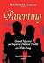 Parenting: Cultural Influences and Impact on Childhood Health and Well-Being (Focas on Civilizations and Culture)