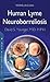 Human Lyme Neuroborreliosis by David S. Younger