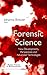 Forensic Science: New Developments, Perspectives and Advanced Technologies (Recent Trends in Biotechnology)