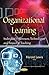 Organizational Learning: Individual Differences, Technologies and Impact of Teaching (Education in a Competitive and Globalizing World)