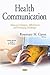 Health Communication by Rosemary M Caron