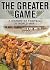 The Greater Game: A history...
