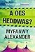 A Oes Heddwas? (English and Welsh Edition)