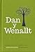 Dan y Wenallt by Dylan Thomas