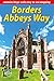Borders Abbeys Way by Neil Mackay