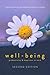 WELL-BEING: Productivity an...