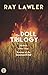 Doll Trilogy