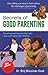 Secrets of Good Parenting by Brij Bhushan Goel