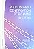 Modeling & Identification of Dynamic Systems by Lennart Ljung