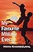 My Favourite Mistake Ever ... by Maya Khandelwal