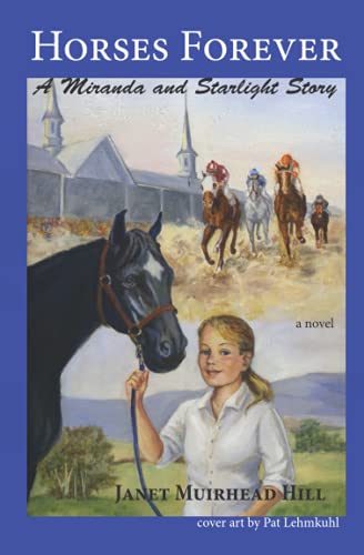 Horses Forever: A Miranda and Starlight Story (Paperback)