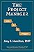 The Project Manager: Life is a Project