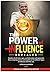 The Power Of Influenced Rev...