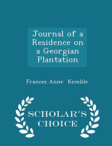 Journal of a Residence on a Georgian Plantation