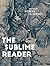 The Sublime Reader
