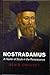 Nostradamus: A Healer of So...