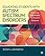 Educating Students with Autism Spectrum Disorders: Partnering with Families for Positive Outcomes