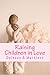 Raising Children in Love by Fons Delnooz