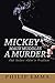 Mickey Maux Muddles a Murder