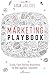 Marketing Playbook: Scale Your Online Business to Outrageous Success