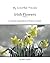 My Colorful Travels - Irish Flowers: A Greyscale Coloring Book of Irish Flowers