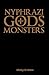 Nyphrazi Gods + Monsters