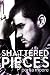 Shattered Pieces (If I Break #4)