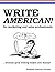 Write AMERICAN! for Marketi...