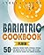 Bariatric Cookbook by Stella Layne