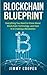 Blockchain Blueprint: Guide...