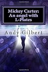Mickey Carter: An angel with L-Plates