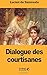 Dialogue des courtisanes (French Edition)