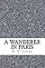 A Wanderer in Paris