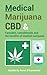 Medical Marijuana & Cbd Bun...