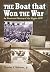 The Boat That Won War: An Illustrated History of the Higgins LCVP