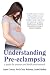 Understanding Preeclampsia: a guide for parents and health professionals