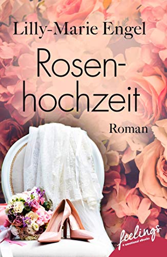 Rosenhochzeit (Paperback)