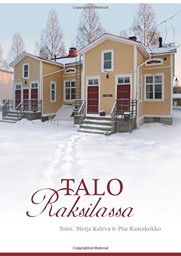 Talo Raksilassa (Hardcover)