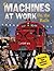 On the Rails (Machines at Work)