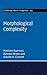 Morphological Complexity (Cambridge Studies in Linguistics, Series Number 153)