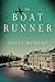 The Boat Runner (Thorndike Press Large Print Reviewers' Choice)