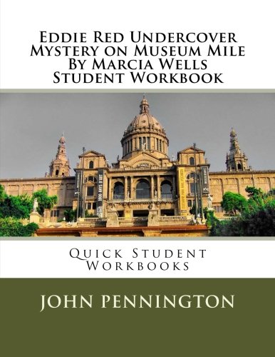 Eddie Red Undercover Mystery on Museum Mile (Quick Student Workbooks)