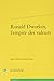 Ronald Dworkin, l'empire de...