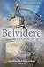 His Eye Is on the Sparrow (Goodbye, Belvidere #2)