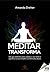 Meditar transforma
