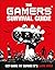 Gamers Survival Guide by D.K. Publishing